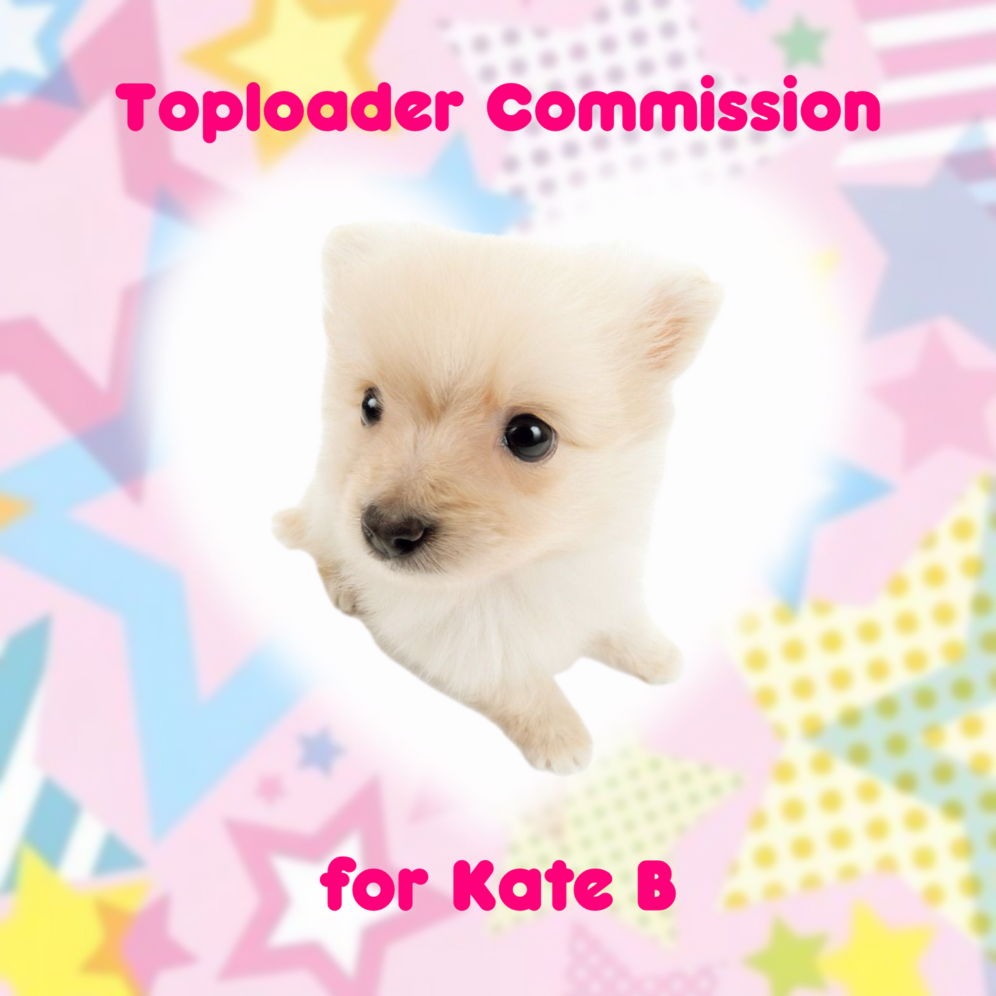 Toploader Commission for Kate B